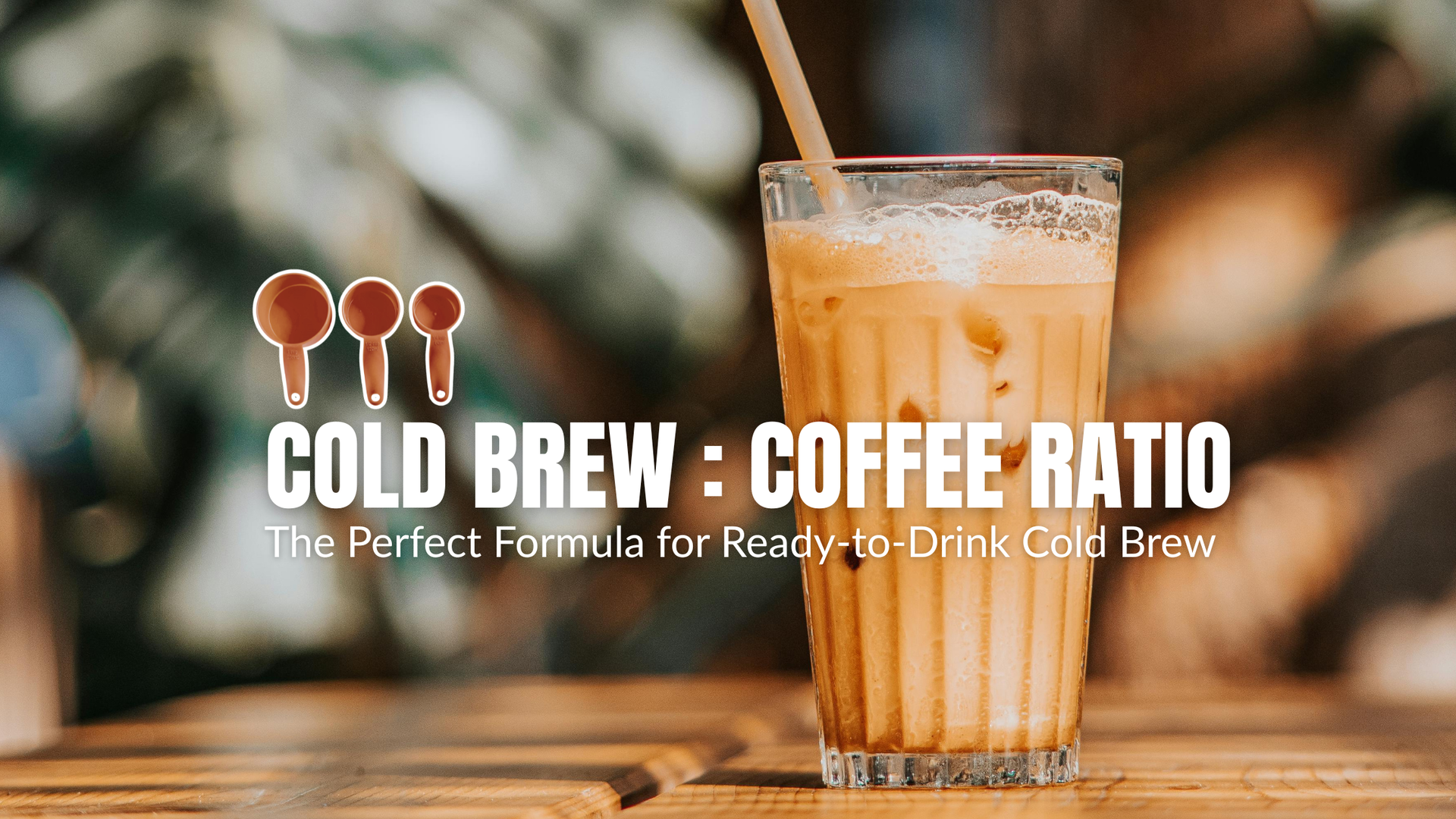 The Perfect Cold Brew