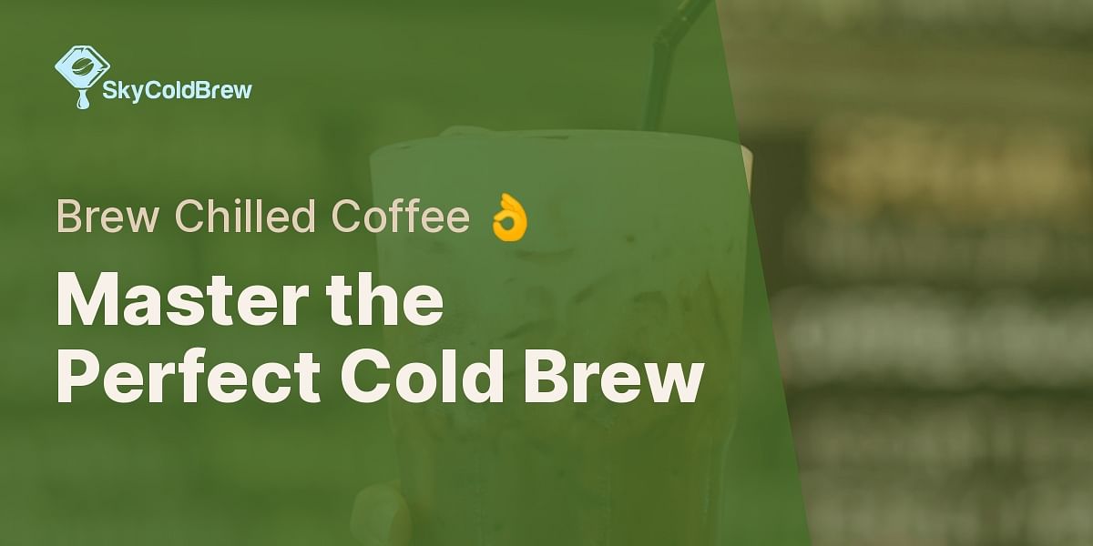 Brewing Cold Brew Coffee with Your Keurig A StepbyStep Guide